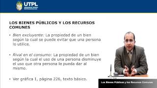 UTPL LOS BIENES PÚBLICOS Y LOS RECURSOS COMUNES ÁREA ADMINISTRATIVAINTRO A LA ECONOMÍA [upl. by Eneloj557]