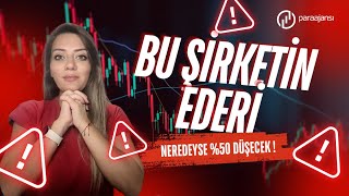 Yarın bu şirketin 1 lotunun ederi neredeyse 50 düşecek [upl. by Nawiat806]