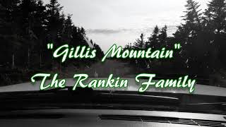 The Rankin Family  Gillis Mountain Lyric Vid [upl. by Yrruc]