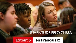 21 jeunes en colère  Un procès pour le climat Extrait 5 soustitré  BandeAnnonce en Français [upl. by Hebe425]