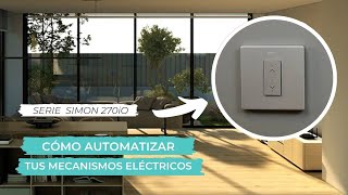 Cómo domotizar tu casa sin modificar la instalación eléctrica con Simon 270 iO  Handfie [upl. by Ymmot992]