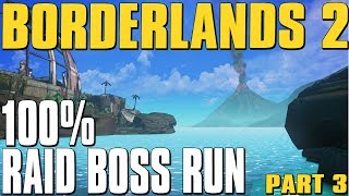 Borderlands 2 Complete Raid Boss Run Episode 3 Ancient Dragons Son of Crawmerax [upl. by Leirbaj]