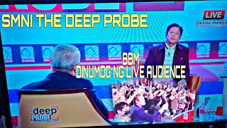 BBM DINUMOG NG LIVE AUDIENCE SA SMNI THE DEEP PROBE PRESIDENTIAL DEPATE [upl. by Isabella449]