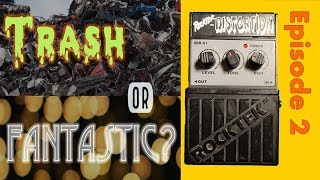 ROCKTEK DIR01 DISTORTION  Trash or Fantastic  Episode 2  424recordingcom [upl. by Joletta407]