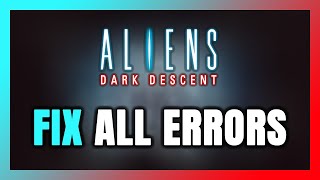 How to FIX Aliens Dark Descent All Errors [upl. by Hilario]