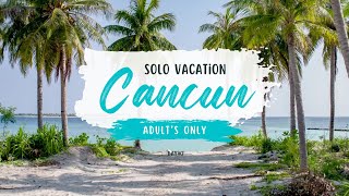 Cancun Solo Vacation 2024 Day 2 [upl. by Enilegna]