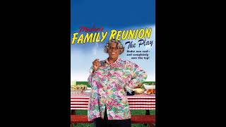 It Aint Over  Madeas Family Reunion [upl. by Alemaj]