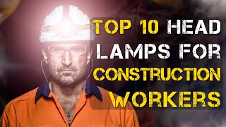 Top 10 Best Headlamp for Construction Workers [upl. by Bridie]