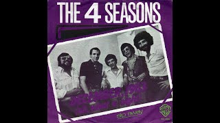 The Four Seasons  December 1963 Oh What A Night 1976 Disco Purrfection Version [upl. by Misa]