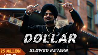 ‼️ DOLLAR SONGS SLOWED REVERB DJ TRENDING SONG 🔊‼️ SIDHU MOOSE WALA ‼️US HEADPHONE 🎧‼️trending [upl. by Llerrah]