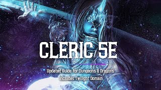 Cleric 5e  Updated Guide for Dungeons and Dragons [upl. by Vernon]