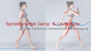 Gangschule amp Laufschule mit Spiraldynamik  Infofilm [upl. by Nah642]