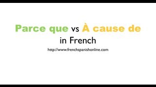 Parce que vs à cause de in French [upl. by Vareck]