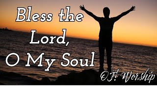 quotBless the Lord O My Soulquot Christian Hymn with Lyrics [upl. by Urbanus]