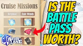 IS THE BATTLE PASS WORTH IT Cruise Pass Overview  Azur Lane [upl. by Ashly214]