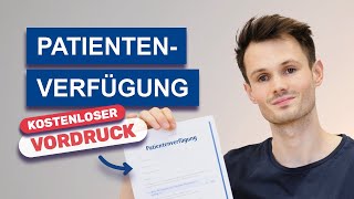 Patientenverfügung  einfach erklärt richtig ausfüllen  kostenloser Vordruck [upl. by Docia]