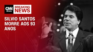 Silvio Santos morre aos 93 anos  AGORA CNN  MANHÃ I [upl. by Aundrea]