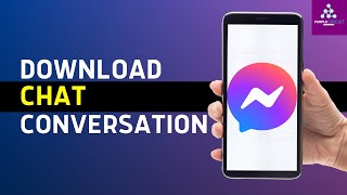 How To Download Facebook Messenger Chat Conversation 2024 [upl. by Aletta]