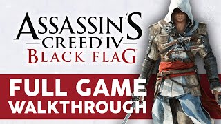 Assassins Creed Black Flag  Full Game Walkthrough [upl. by Niroc373]