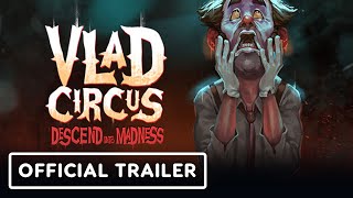 Vlad Circus Descend Into Madness  Exclusive Trailer  Black Summer 2023 [upl. by Asek]