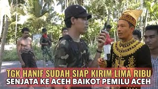 Tgk Hanif Sudah Siap Kirim Lima Ribu Seujata Ke Aceh Jika Berhasil Referendum Baikot Pilkada Diskusi [upl. by Tiff]