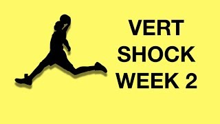 Vert Shock Program Workouts Week 2 Exercises Shock Phase [upl. by Fellner]