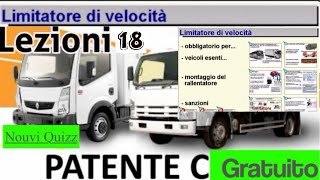 Patente C lezioni 18 Gratuito  Patente C c1 Nouvi Quizz  Limitatore di Velocità [upl. by Atthia72]