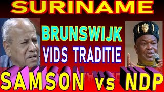 SURINAME ABOP Brunswijk Het wordt erger Guillermo Samson vs NDP VIDS Binnenland SU NA ME 2024 [upl. by Muncey]