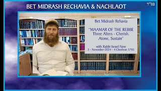 Bet Midrash Rehavia  Maamar of the RebbeThree Alters – Cherish Atone Sustain [upl. by Atlee]