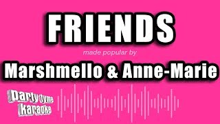 Marshmello amp AnneMarie  FRIENDS Karaoke Version [upl. by Nivar739]