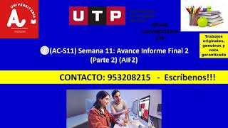 🔴ACS11 Semana 11 Avance Informe Final 2 Parte 2 AIF2 [upl. by Farmann]