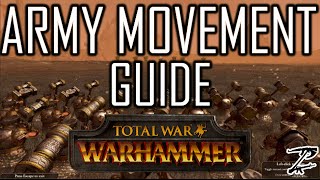 ARMY MOVEMENT  Total War Warhammer Beginners Guide [upl. by Auqinahc]