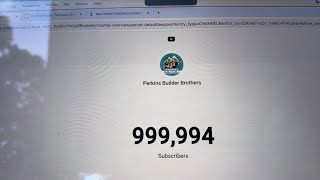 Perkins Builder Brothers is live Final countdown to 1 million subscribers [upl. by Aij510]