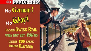 Swiss Rail German Speakers Only CFF Suisse  Réservé aux Germanophones exclusivement [upl. by Atiran]