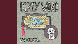 Dirty Word [upl. by Alahsal]