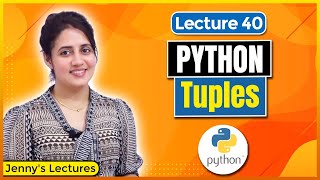 Tuples in Python  Python Tutorials for Beginners lec40 [upl. by Emmalyn]