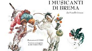 I MUSICANTI DI BREMA  FIABE SONORE Os músicos de Bremen [upl. by Aisenet977]