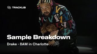 Sample Breakdown Drake  8 AM in Charlotte [upl. by Nahtnoj]