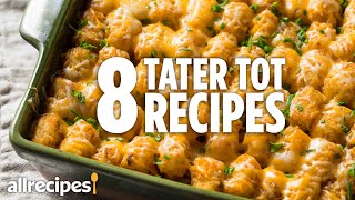 Top 8 Tater Tot Recipes  Recipe Compilations  Allrecipescom [upl. by Arac]