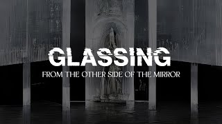 GLASSING  From the Other Side of the Mirror  Full Album Stream [upl. by Belda]