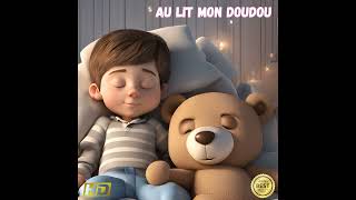 Au lit mon doudou 🎵 Chanson pour enfants  chanson française pour enfants [upl. by Lehctim924]