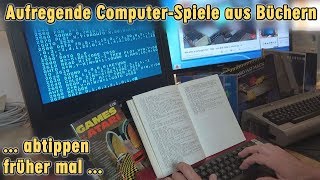 Aufregende Computerspiele aus Büchern  beschwerliches Abtippen  früher mal [upl. by Joycelin]