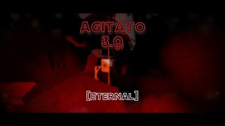 Agitato 30  Eternal [upl. by Paresh]