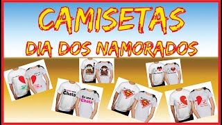 Camisetas DIA DOS NAMORADOS 2021 [upl. by Jeth980]