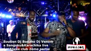 Sangoku et Karachika Alizé Live 2 partie [upl. by Rotciv]