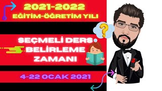 SEÇMELİ DERSLER 2021 2022 [upl. by Haneehs21]