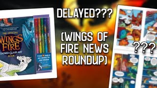 Wings Of Fire Content DELAYED More News [upl. by Caesar]