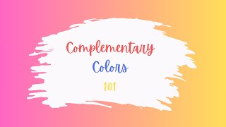 Complementary Colors 101 katieorourkeart [upl. by Kinnie]