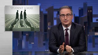 Student Loans Last Week Tonight with John Oliver HBO [upl. by Winwaloe]