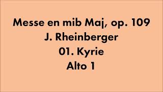 01Messe à double choeur Rheinberger  Kyrie  Alto 1 [upl. by Nohsyar39]